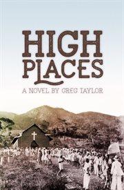 High places. A NOVEL cover image