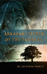 Abraham. Father of the Faithful cover image