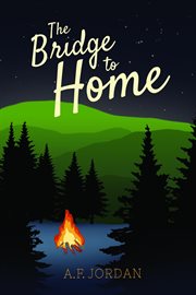 The bridge to home cover image