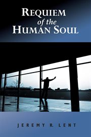 Requiem of the human soul cover image