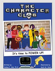 The character club:. It's Time to Power Up! cover image