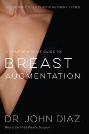 A comprehensive guide to breast augmentation cover image