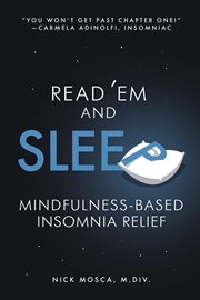 Read'em and sleep : mindfulness-based insomnia relief cover image