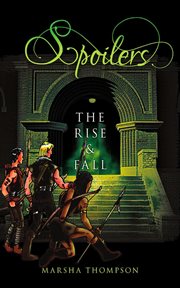 Spoilers : the rise & fall cover image