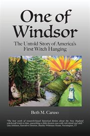 One of Windsor : the untold story of America's first witch hanging cover image