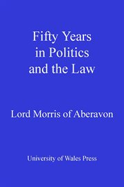 Fifty Years in Politics and the Law cover image