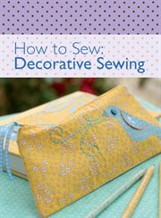 How to sew--decorative sewing cover image