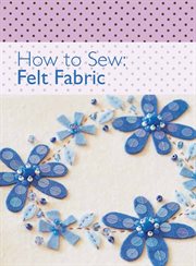 How to sew : felt fabric cover image