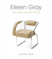 Eileen Gray : her work and her world cover image