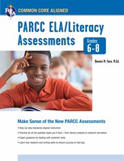 PARCC ELA/literacy assessments. Grades 6-8 cover image