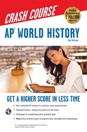 AP&#x00A6%x; World History Crash Course Book + Online AP&#x00A6%x; World History Crash Course Book + Online