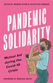 Pandemic solidarity : mutual aid during the Covid-19 crisis cover image