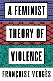 A feminist theory of violence : adecolonial perspective cover image