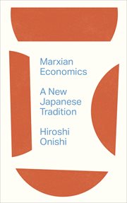 Marxian Economics : A New Japanese Tradition cover image