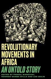Revolutionary Movements in Africa : An Untold Story. Black Critique cover image