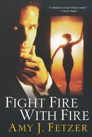 Fight fire with fire cover image