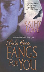 I only have fangs for you cover image