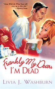 Frankly my dear, I'm dead cover image