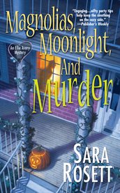 Magnolias, moonlight, and murder cover image