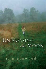 Undressing the moon cover image