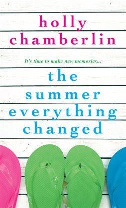 Cover image for The Summer Everything Changed