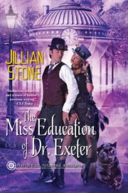 The miss education of Dr. Exeter cover image
