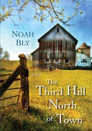 The third hill north of town cover image