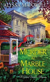 Murder at Marble House : a gilded Newport mystery cover image