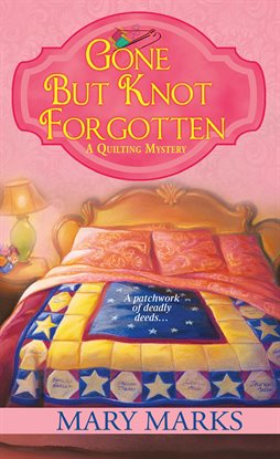 Cover image for Gone but Knot Forgotten
