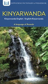 Kinyarwanda dictionary & phrasebook : a language of Africa cover image