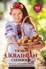 The new Ukrainian cookbook : a blend of tradition and innovation cover image