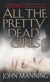 All the pretty dead girls cover image