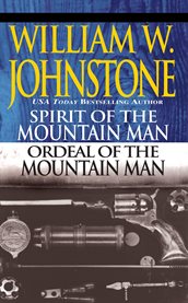 Spirit of the mountain man/ordeal of the mountain man cover image