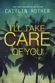 I'll take care of you cover image