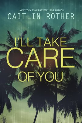 Cover image for I'll Take Care of You