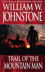 Trail of the mountain man cover image