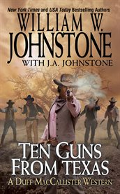 Ten guns from Texas cover image