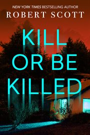 Kill or be killed cover image