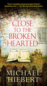 Close to the broken hearted cover image