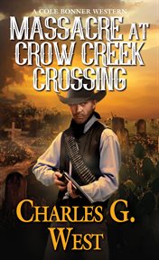 Massacre at Crow Creek crossing cover image