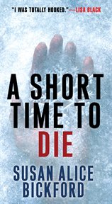 A short time to die : a novel of suspense cover image