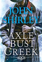Axle Bust Creek cover image