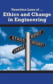 Unwritten laws of ethics and change in engineering cover image