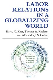 Labor relations in a globalizing world cover image