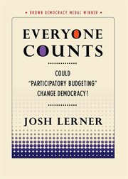 Everyone counts : could participatory budgeting change democracy? cover image