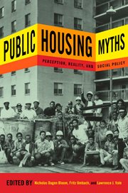 Public housing myths : perception, reality, and social policy cover image