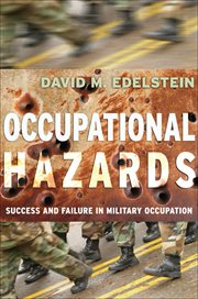 Occupational hazards : success and failure in military occupation cover image