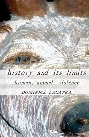 History and its limits : human, animal, violence cover image
