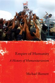 The empire of humanity : a history of humanitarianism cover image