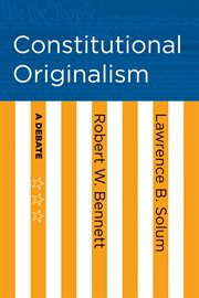 Constitutional originalism : a debate cover image